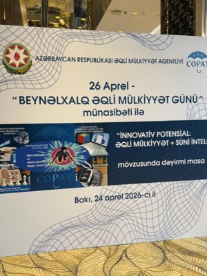 Əqli Mülkiyyət Agentliyi tərəfindən 26 aprel - Beynəlxalq Əqli Mülkiyyət Günü münasibətilə tədbir keçirilib